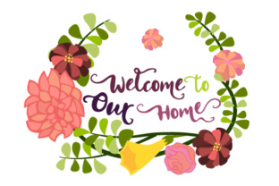 Welcome to Our Home Floral Wreath 2 Design Guide